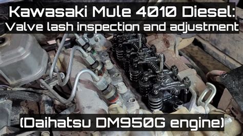 Part #: 5500617 Mfg Part #: ALUG19BX. . How do you adjust the valves on a kawasaki mule 4010